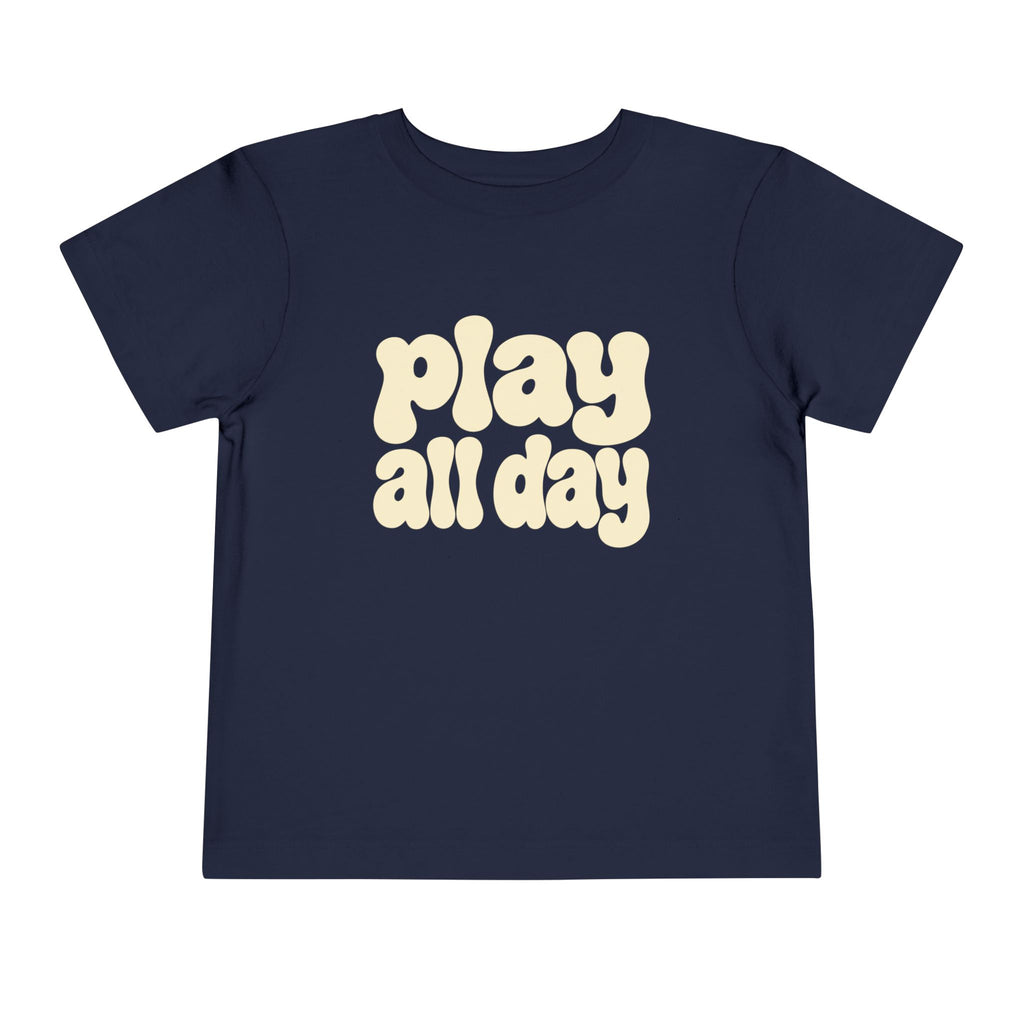 Play All Day Toddler T-shirt