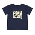 Play All Day Toddler T-shirt