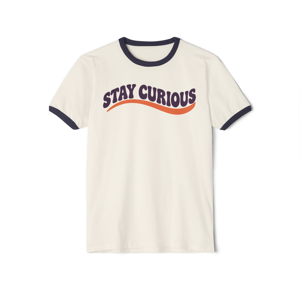 Stay Curious Ringer T-Shirt
