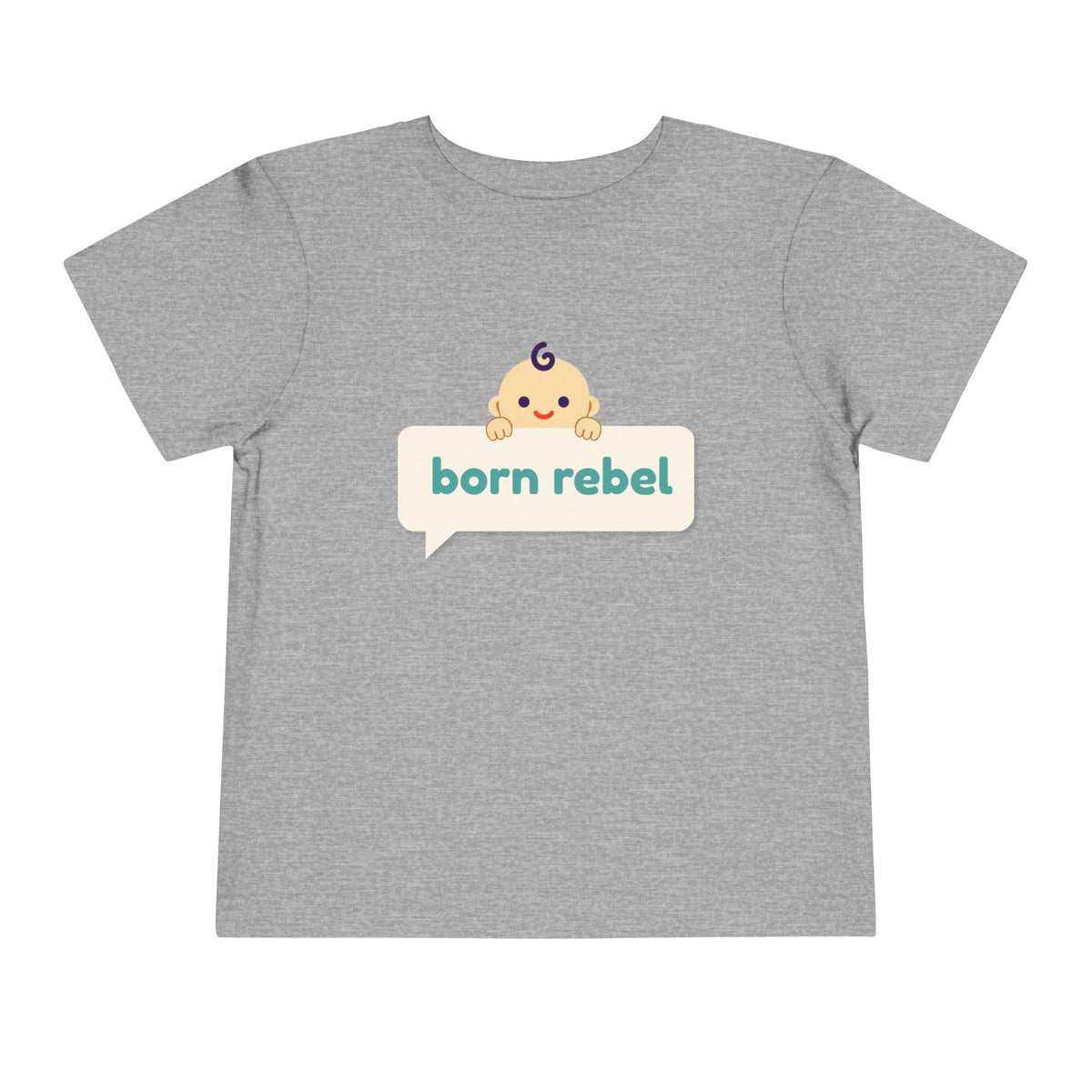 Born Rebel Toddler T-shirt