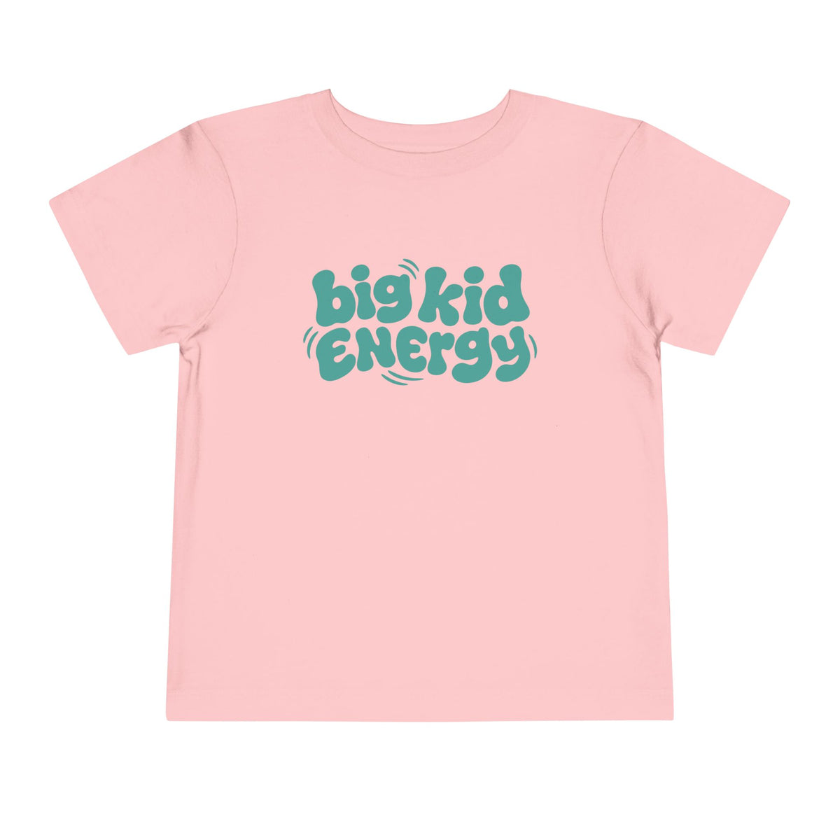 Big Kid Energy Toddler T-shirt