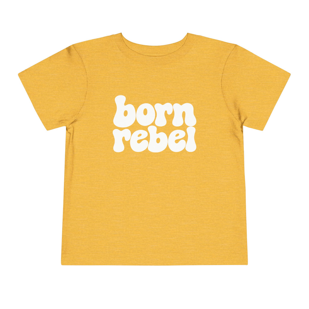 Born Rebel Toddler T-shirt