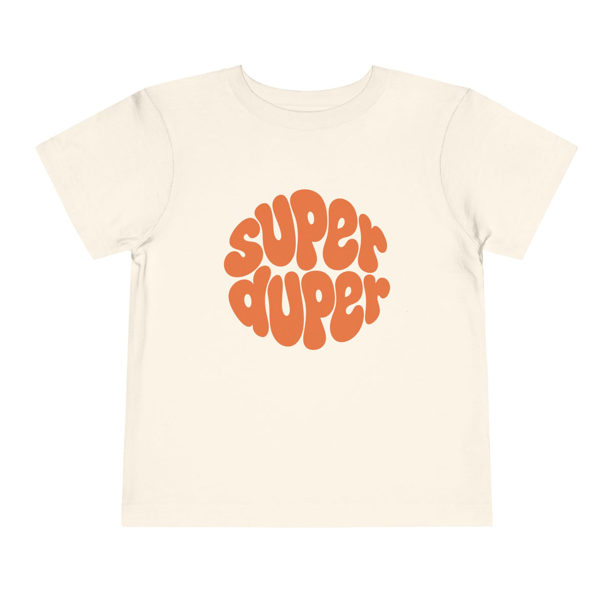 Super Duper Toddler T-shirt