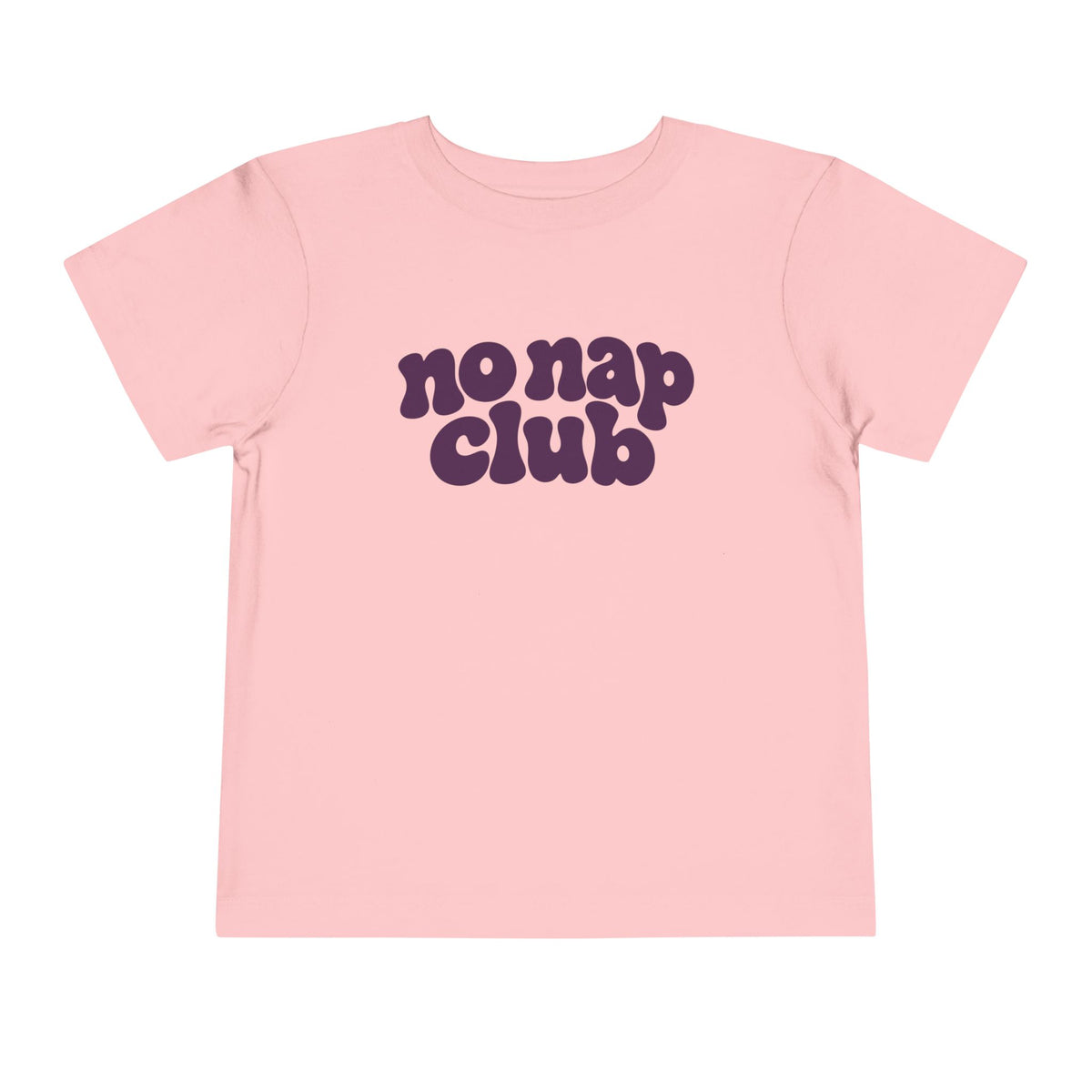 No Nap Club Toddler T-shirt