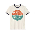 Born Yesterday Ringer T-Shirt