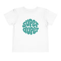 Super Duper Toddler T-shirt